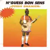 N'Guess Bon Sens - Oussa Gnamien